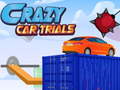 Žaidimas Crazy Car Trials