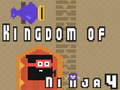 Žaidimas Kingdom of Ninja 4