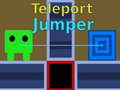 Žaidimas Teleport Jumper