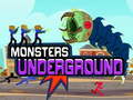 Žaidimas Monster Underground