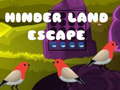 Žaidimas Hinder Land Escape