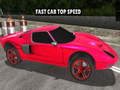 Žaidimas Fast Car Top Speed