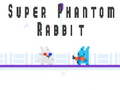Žaidimas Super Phantom Rabbit