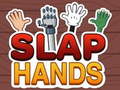 Žaidimas Slap Hands