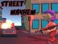 Žaidimas Street Mayhem