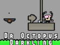 Žaidimas Dr Octopus Darkling