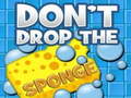 Žaidimas Don't Drop the Sponge