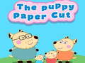 Žaidimas The Puppy Paper Cut