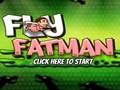 Žaidimas Fly Fat Man