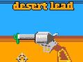Žaidimas Desert Lead