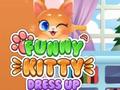 Žaidimas Funny Kitty Dress Up