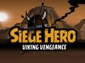 Žaidimas Siege Hero Viking Vengeance