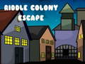 Žaidimas Riddle Colony Escape