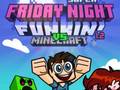 Žaidimas Super Friday Night Funkin Vs Minecraft