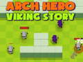 Žaidimas Arch Hero Viking story