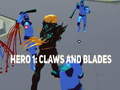 Žaidimas Hero 1: Claws and Blades