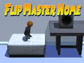Žaidimas Flip Master Home