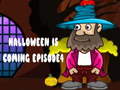 Žaidimas Halloween Is Coming Episode4