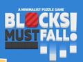 Žaidimas Blocks Must Fall!