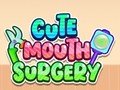 Žaidimas Cute Mouth Surgery