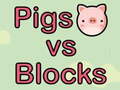 Žaidimas Pigs vs Blocks