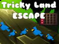 Žaidimas Tricky Land Escape