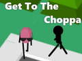 Žaidimas Get To The Choppa