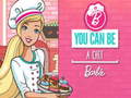 Žaidimas You Can Be A Chef Barbie