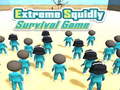 Žaidimas Extreme Squidly Survival Game
