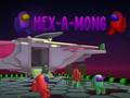 Žaidimas Hex-A-Mong
