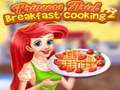 Žaidimas Princess Ariel Breakfast Cooking 2