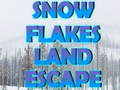 Žaidimas Snow Flakes Land Escape
