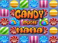 Žaidimas Candy Rush Mama