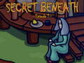 Žaidimas The Secret Beneath Episode 1