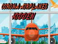 Žaidimas Corona Airplanes Hidden