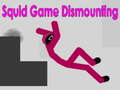 Žaidimas Squid Game Dismounting