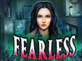 Žaidimas Fearless