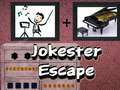 Žaidimas Jokester Escape
