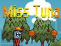 Žaidimas Miss Tuna