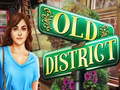 Žaidimas Old District