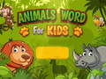 Žaidimas Animals Word for kids