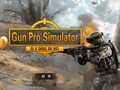 Žaidimas Gun Pro Simulator