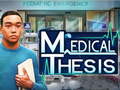 Žaidimas Medical Thesis