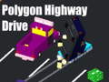 Žaidimas Polygon Highway Drive