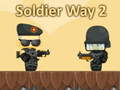 Žaidimas Soldier Way 2