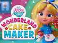 Žaidimas Wonderland Cake Maker