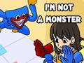 Žaidimas I'm Not A Monster