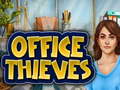 Žaidimas Office Thieves