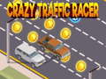 Žaidimas Crazy Traffic Racer 