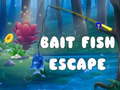 Žaidimas Bait Fish Escape
